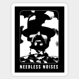 Needless Noises Sticker